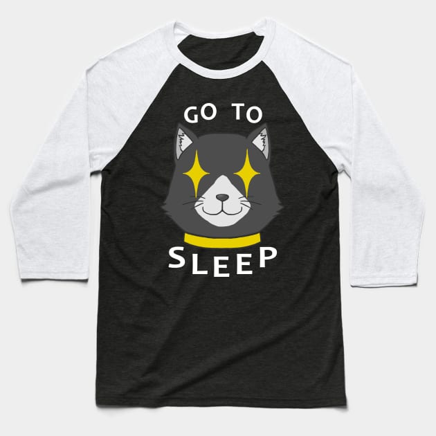 Go To Sleep - White Baseball T-Shirt by ZioCorvid